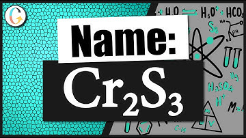 How to name Cr2S3