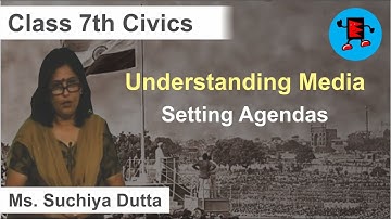 CBSE Class 7 Civics Understanding Media Setting Agendas |Extraminds