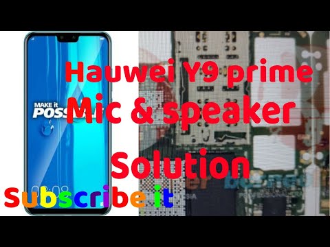 Schematic diagram of Hauwei Y9 prime for solution of Mic and Speaker ...