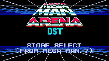 MM7 Stage select - Mega Man Arena OST