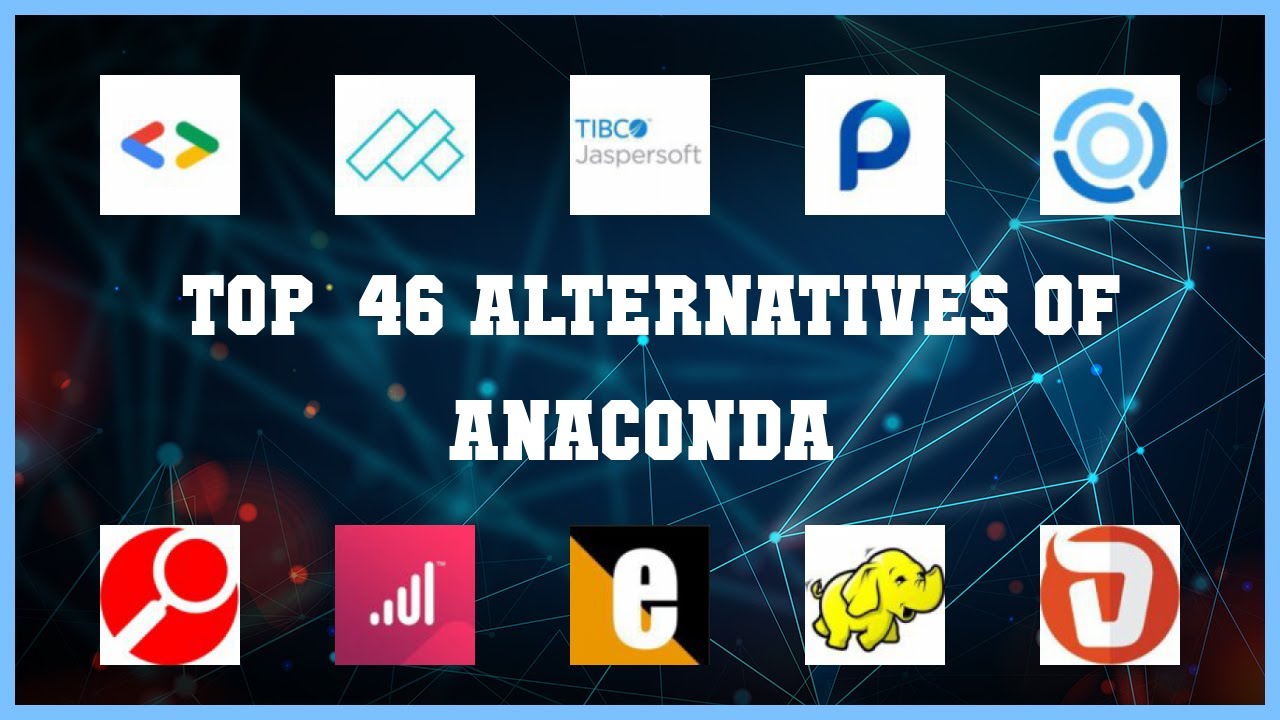 Anaconda Top 46 Alternatives of Anaconda YouTube