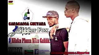 Caracassa Guevara ft Nigger Fox - Nilaku Phuza Niku Gahhhh {Audio}
