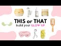 Build Your DREAM Glow Up THIS Or THAT ЁЯЫБЁЯлзтЬи Build Your DREAM Glow Up THIS Or THAT ЁЯЫБЁЯлзтЬи