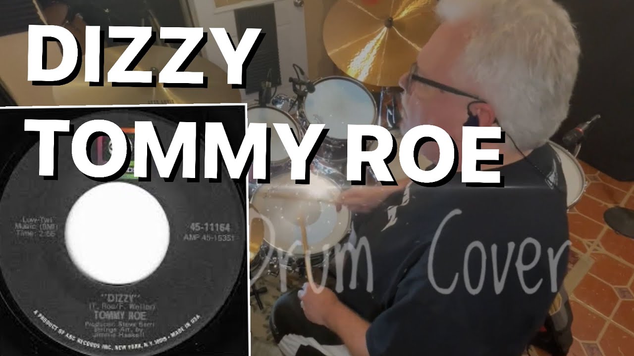 Dizzy - Tommy Roe (Drum Cover) - YouTube