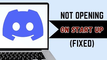 How to Fix Discord Not Opening on Startup 2025