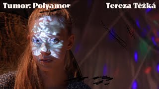 Tumor: Polyamor_Tereza Těžká