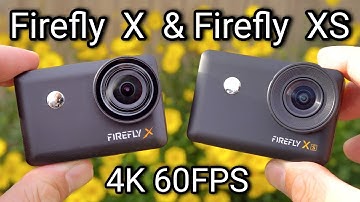 Firefly XS & Firefly X - Action Camera Review - 4K60FPS