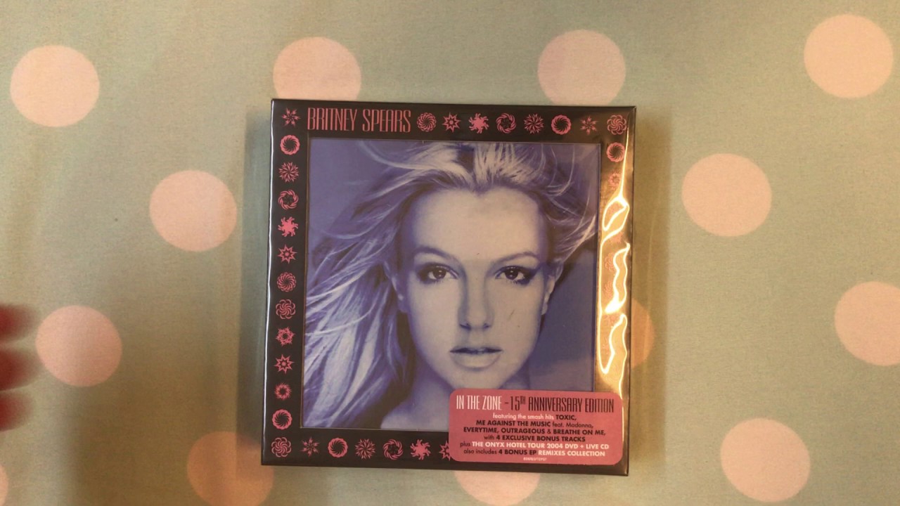 [Unboxing] Britney Spears - In The Zone (15th Anniversary Edition Box ...