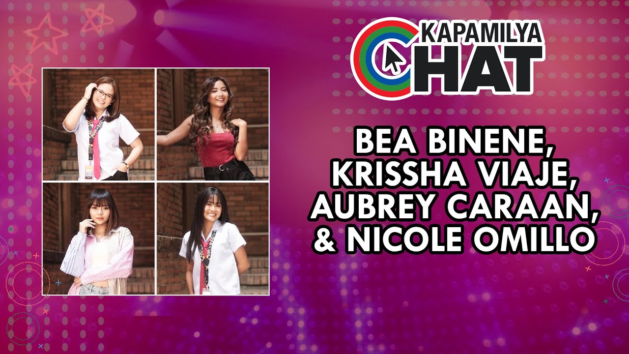Aubrey Caraan, Bea Binene, Nicole Omillo and Krissha Viaje | Kapamilya Chat