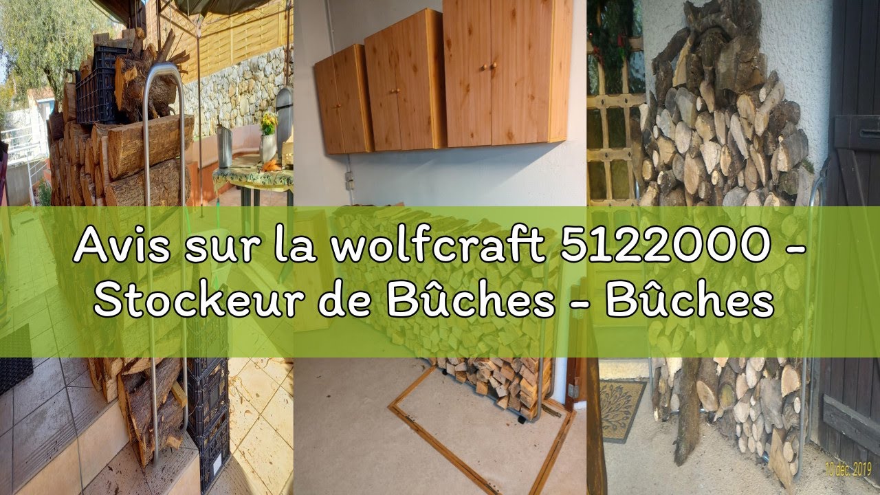 Avis sur la wolfcraft 5122000 - Stockeur de Bûches - Bûches de 25 à 50 cm
