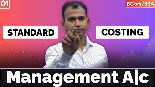 Standard Costing | 01 | Management Account | BCom/BBA | Anuj Kr. Singh