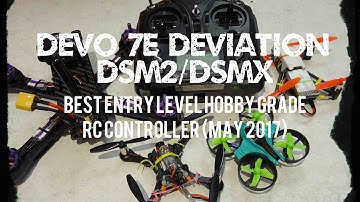 Best Entry Level Hobby Grade Transmitter [DEVO 7E Deviation] (May 2017) - 2 positions switch Part 2