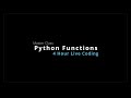 Python Functions Master Class 2023