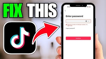 How To Fix TikTok Maximum Number of Attempts Reached Error