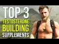 Top 3 Testosterone Boosting Supplements (these actually work!)