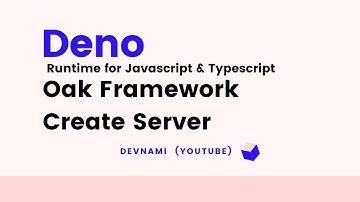 Deno Oak framework - How to Create Server in Deno using Oak
