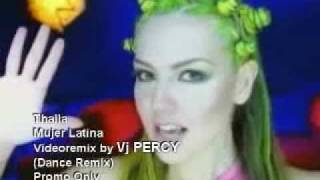 Thalia - Mujer Latina REMIX (VJ Percy Dance Mix)