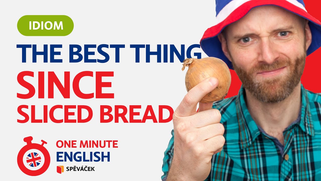 ONE MINUTE ENGLISH! The best thing since sliced bread (EPISODE 158 ...