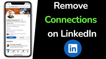 How to Remove Connections on LinkedIn?