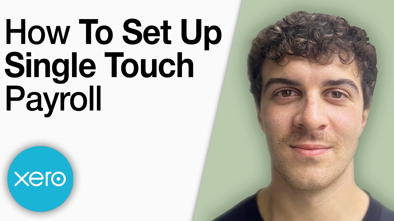 How to Set Up Single Touch Payroll in Xero [2025 Full Guide] - YouTube