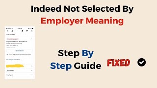 Detailed Indeed Not Selected By Employer Meaning Details