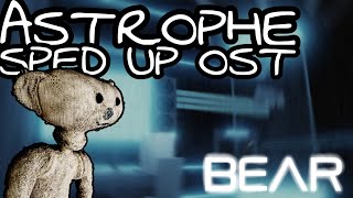Astrophe OST (SPED UP) | Roblox Bear (Alpha)
