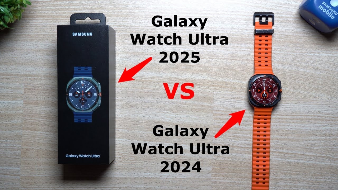 Samsung Galaxy Watch Ultra 2025 (Refreshed) vs Galaxy Watch Ultra 