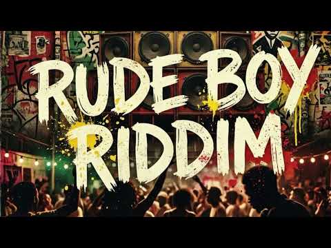 Rude Boy Riddim ( RAP, REGGAE, RAGGAMUFFIN, NEW REGGAE )