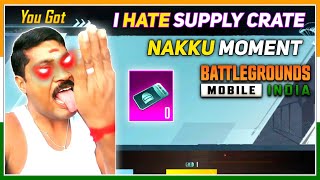I HATE THIS SUPPLY CRATE 😡 NAKKU MOMENT | 1 GOT MYTHIC FASHION TITTLE | BGMI SUPPLY CRATE OPENING