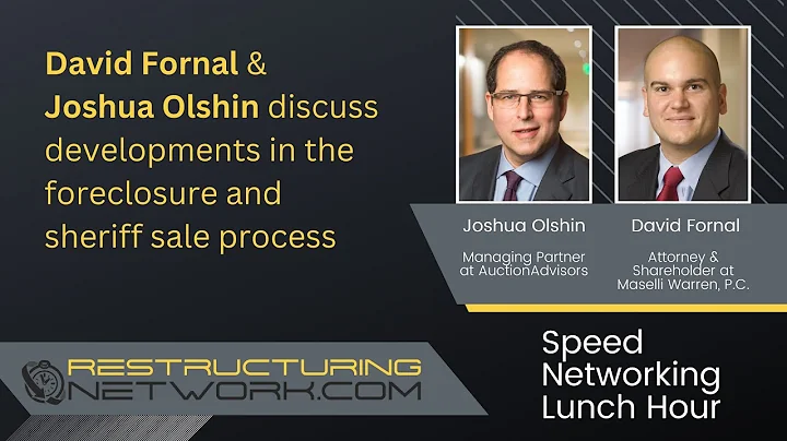 David Fornal and Joshua Olshin Discuss Developments in the Foreclosure and Sheriff Sale Process