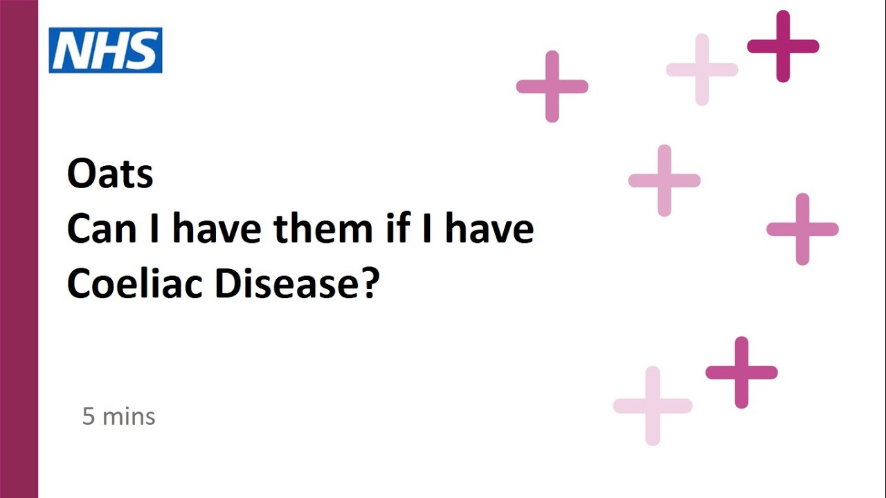 Can I Eat Oats If I Have Coeliac Disease YouTube