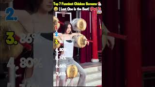 Top 7 Funniest Chicken Screams 😂🐔 | Last One Is the Best! (Part 7)