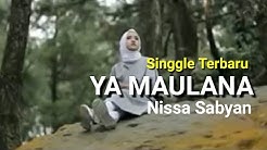NISSA SABYAN - Ya Maulana (Bidadari) Lirik Indonesia  - Durasi: 4:42. 