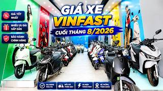 BÁO GIÁ XE VINFAST MỚI NHẤT CUỐI THÁNG 8 2026 ▶ GIÁ GIẢM MẠNH – KHUYẾN MÃI LỚN 🔴 TOP 5 ĐAM MÊ