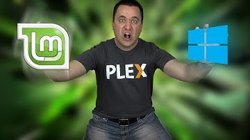 Plex Battle OS Ep. 2 - Mint vs Windows Server 2016