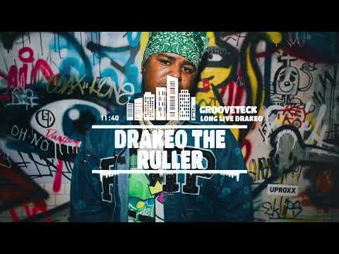 DRAKEO THE RULLER MIX #RIPLEGEND