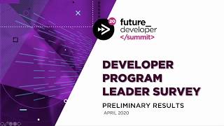 What makes a developer program successful? - Results from the Developer Program Leaders survey
