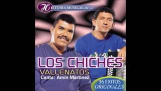 Video thumbnail of "Chiches Vallenatos Te Vere llorar Rebajado"