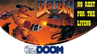 Doom II: No Rest for the Living [GZDoom]