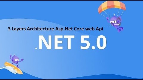 9. 3 Layers Architecture Asp.Net Core web Api in darija