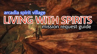 LIVING WITH SPIRITS MIR4 ARCADIA SPIRIT VILLAGE MISSION REQUEST GUIDE @GamEnthusiast