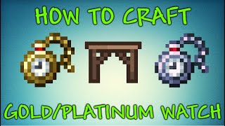 Terraria Tutorial - How To Craft The Gold/Platinum Watch