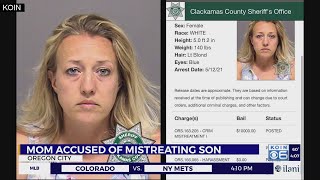 Mom accused of mistreating son