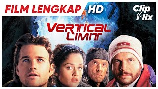 FILM LENGKAP HD | Vertical Limit (2000) | Chris O'Donnell, Bill Paxton | Film Menegangkan | ClipFlix