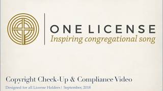 Copyright Compliance Video: ONE LICENSE