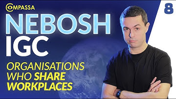 NEBOSH IGC 1.8 - Organisaties die werkplekken delen