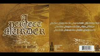 Watch A Perfect Murder Cease To Suffer video