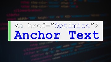 Best Practices to Optimize Your Anchor Text