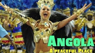 Angola a Peaceful Place// Interesting Facts