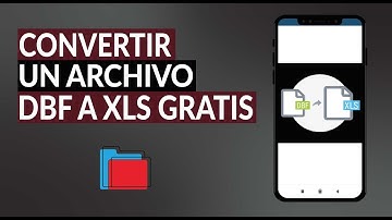 Cómo Convertir un Archivo DBF a XLS Online